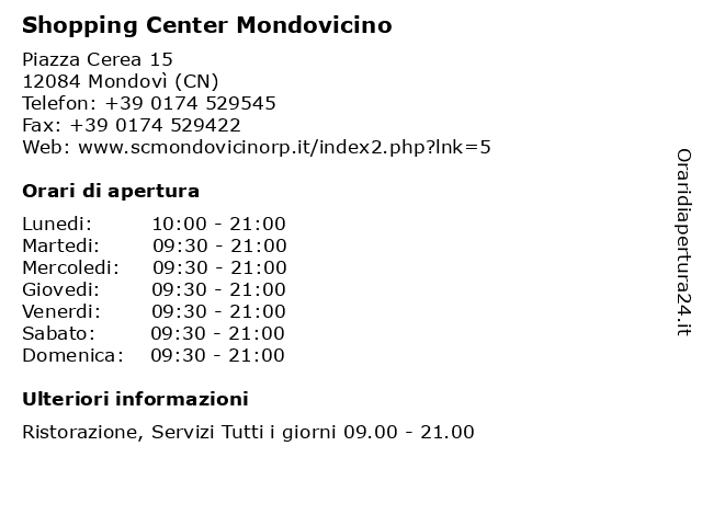 Orari di apertura Shopping Center Mondovicino Piazza Cerea
